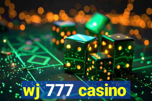 wj 777 casino